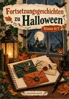 Vorschau - Arbeitsblätter - Fortsetzungsgeschichte Halloween Klasse 6/7 - Deckblatt