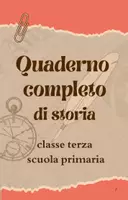 anteprima - Esercizi - Quaderno completo di storia classe terza - Pagina di copertina