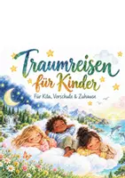Vorschau - Spiele - Traumreisen für Kinder – Entspannung & Achtsamkeit - Seite 1