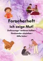 Vorschau - Stundenentwürfe - Zivilcourage & Mut zeigen | Forscherheft zu Helfen & füreinander Einstehen | Soziales Lernen Grundschule - Deckblatt