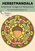 Vorschau - Mal- und Bastelvorlagen - Herbstmandala kostenlos Klasse 1-2 mit Herbstmotiv | Herbst Ausmalbild & Ausmalvorlage für Kita, Vorschule & Grundschule - Deckblatt