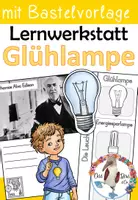 Vorschau - Unterrichtsreihen - Strom - Die Glühlampe (Glühbirne) - Aufbau, Funktion & Geschichte - Deckblatt