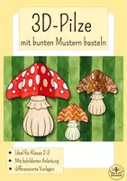 Vorschau - Mal- und Bastelvorlagen - Herbst Kunst Grundschule - Fliegenpilz basteln 3D - Kunst Klasse 2, Kunst Klasse 3 - Deckblatt