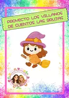 Vista previa - Unidades / Secuencias / Situaciones de Aprendizaje - PROYECTO LOS VILLANOS DE LOS CUENTOS LAS BRUJAS - Portada