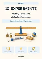 Vorschau - Arbeitsblätter - 10 Experimente: Kräfte, Hebel und einfache Maschinen | Physik Klasse 6–9 - Deckblatt