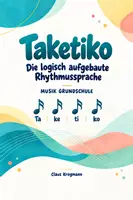 Vorschau - Arbeitsblätter - Taketiko – die logisch aufgebaute Rhythmussprache - Deckblatt