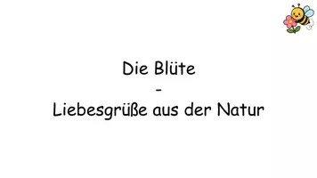 Vorschau - Stundenentwürfe - Aufbau der Blüte - Blütenteile und ihre Funktionen | komplette Biologiestunde Klasse 5/6 - Seite 3