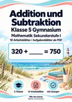 Vorschau - Arbeitsblätter - Addition und Subtraktion Klasse 5 Gymnasium | Mathematik Sekundarstufe I | 10 Arbeitsblätter / Aufgabenblätter mit Lösungen als PDF - Deckblatt