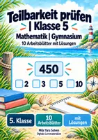 Vorschau - Arbeitsblätter - Teilbarkeit prüfen Klasse 5 Gymnasium | Mathematik Sekundarstufe I | 10 Arbeitsblätter mit Lösungen als PDF - Deckblatt
