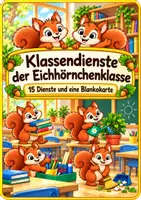 Vorschau - Anderer Materialtyp - Klassendienste der Eichhörnchenklasse - Klassentier Eichhörnchen - Deckblatt
