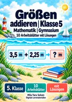 Vorschau - Arbeitsblätter - Größen addieren Klasse 5 Gymnasium | Mathematik Sekundarstufe I | 10 Arbeitsblätter mit Lösungen als PDF - Deckblatt