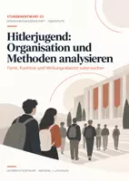 Vorschau - Stundenentwürfe - Erziehungsmethoden der Hitlerjugend untersuchen – Stunde | Pädagogik Q1/Q2 - Deckblatt