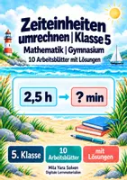 Vorschau - Arbeitsblätter - Zeiteinheiten umrechnen Klasse 5 Gymnasium | Mathematik Sekundarstufe I | 10 Arbeitsblätter mit Lösungen als PDF - Deckblatt