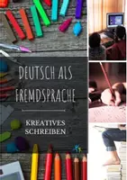 Vorschau - Arbeitsblätter - DaF – Kreatives Schreiben: Ein Abend, der alles verändert hat ab B1 - Deckblatt