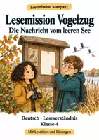 Vorschau - Stundenentwürfe - Leseverständnis Klasse 4 – Lesemission Vogelzug: Die Nachricht vom leeren See - Deckblatt