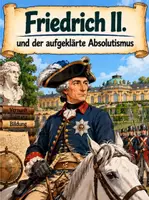 Vorschau - Arbeitsblätter - Friedrich II und der aufgeklärte Absolutismus - Deckblatt