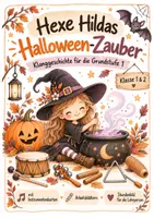 Vorschau - Bildkarten - Hexe Hildas Halloween-Zauber 🎃 | Klanggeschichte Halloween | Grundstufe 1 | Klasse 1 & 2 - Deckblatt