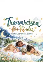 Vorschau - Spiele - Traumreisen für Kinder – Entspannung & Achtsamkeit - Deckblatt
