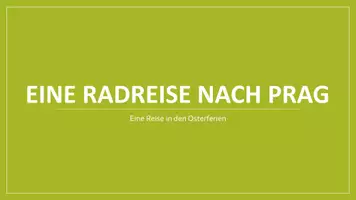 Vorschau - Stundenentwürfe - Wiederholung/Einstieg Kinematik: Eine Radreise nach Pra - Seite 1