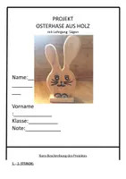 Vorschau - Arbeitsblätter - Projekt Osterhase aus Holz / mit Sägelehrgang Mühlespiel - Deckblatt