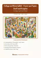 Vorschau - Arbeitsblätter - Collage und Materialbild – Kunst aus Papier, Stoff und Knöpfen – Lesespurgeschichte mit Rätselaufgaben (Klasse 5) - Seite 1