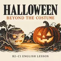 Προεπισκόπηση - Σειρά μαθημάτων - Halloween Beyond the Costume | B2–C1 - Εξώφυλλο
