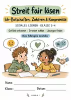 Vorschau - Arbeitsblätter - Streit fair lösen: Gefühle, Ich-Botschaften & Grenzen | Soziales Lernen Klasse 2–4 - Deckblatt