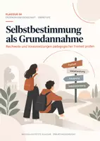 Vorschau - Arbeitsblätter - Selbstbestimmung als Grundannahme prüfen – Klausur + EWH | Pädagogik Q1/Q2 - Deckblatt