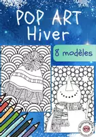 Aperçu - Matériel pour travaux manuels / dessin - Coloriages pop art d'hiver – 8 modèles - Page de couverture