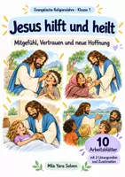 Vorschau - Arbeitsblätter - Jesus hilft und heilt | Religion Klasse 1 Arbeitsblätter | Evangelische Religionslehre | 10 Arbeitsblätter als PDF - Deckblatt