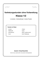 Vorschau - Unterrichtsreihen - Vertretungsstunden_ohne_Vorbereitung_Klasse_1_2_Cindy_Rosenthal - Seite 1