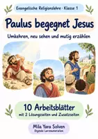 Vorschau - Arbeitsblätter - Paulus begegnet Jesus | Religion Klasse 1 Arbeitsblätter | Evangelische Religionslehre | 10 Arbeitsblätter als PDF - Deckblatt