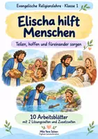 Vorschau - Arbeitsblätter - Elischa hilft Menschen | Religion Klasse 1 Arbeitsblätter | Evangelische Religionslehre | 10 Arbeitsblätter als PDF - Deckblatt
