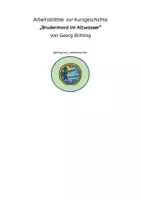 Vorschau - Stundenentwürfe - Arbeitsmaterial zur Kurzgeschichte "Brudermord im Altwasser" - Deckblatt