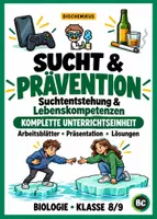 Vorschau - Stundenentwürfe - Suchtprävention Biologie Klasse 8/9 – komplette Unterrichtseinheit zu Suchtentstehung und Lebenskompetenzen | Arbeitsblätter, Präsentation & Lösungen - Deckblatt