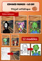 Aperçu - Matériel pour travaux manuels / dessin - Le Cri d'Edvard Munch – projet d'arts plastiques pour Halloween - Page de couverture