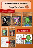 anteprima - Materiale per pittura e bricolage - Halloween – progetto artistico ispirato all'Urlo di Edvard Munch - Pagina di copertina
