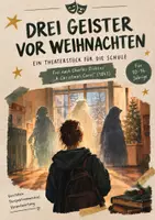 Vorschau - Anderer Materialtyp - THEATERSTÜCK - Drei Geister vor Weihnachten (frei nach Dickens) - Deckblatt