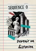 Aperçu - Préparation de séquence / Séquence complète - Pack complet : Devenir un historien - Page de couverture
