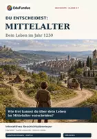 Vorschau - Aufgabenkarten - DU ENTSCHEIDEST: MITTELALTER – Interaktives Entscheidungsabenteuer | Klasse 6–7 - Deckblatt