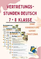 Vorschau - Stundenentwürfe - Vertretungsstunden Deutsch 7 + 8 Klasse (Texte schreiben, Argumentation, Zeitungsbericht, Geschichte untersuchen, kreatives Schreiben) - Deckblatt