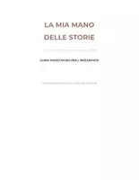 anteprima - Altro tipo di materiale - La mia mano delle storie - Una strategia per trovare idee - Pagina 2