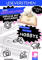Vorschau - Arbeitsblätter - Hobbys Lesetext mit Fragen Klasse 3 4 5 | 6 Kurzgeschichten über Freizeit & Entscheidungen | Leseverständnis Grundschule - Deckblatt