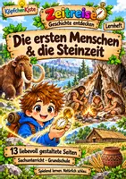 Vorschau - Anderer Materialtyp - Lernheft: Die Steinzeit & die ersten Menschen – Zeitreise Geschichte Sachunterricht - Deckblatt