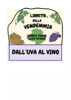 anteprima - Altro tipo di materiale - Il viaggio dell’uva – Libretto della vendemmia - Pagina 1