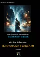 Vorschau - Unterrichtsreihen - Intervalle hören und beschreiben - Sound Agenten - Probeheft: große Sekunden - Deckblatt