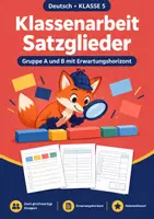 Vorschau - Test - Klassenarbeit Satzglieder Klasse 5 (A+B) - Deckblatt