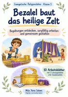 Vorschau - Arbeitsblätter - Bezalel baut das heilige Zelt | Religion Klasse 1 Arbeitsblätter | Evangelische Religionslehre | 10 Arbeitsblätter als PDF - Deckblatt