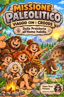 anteprima - Materiale di supporto/inclusione - In viaggio con i Croods: l'homo Habilis - Pagina 1