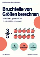 Vorschau - Arbeitsblätter - Bruchteile von Größen berechnen Klasse 6 Gymnasium | Mathematik Sekundarstufe I | 10 Arbeitsblätter mit Lösungen als PDF - Deckblatt
